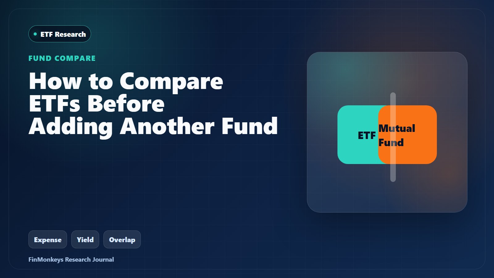 How to Compare ETFs Before Adding Another Fund cover image
