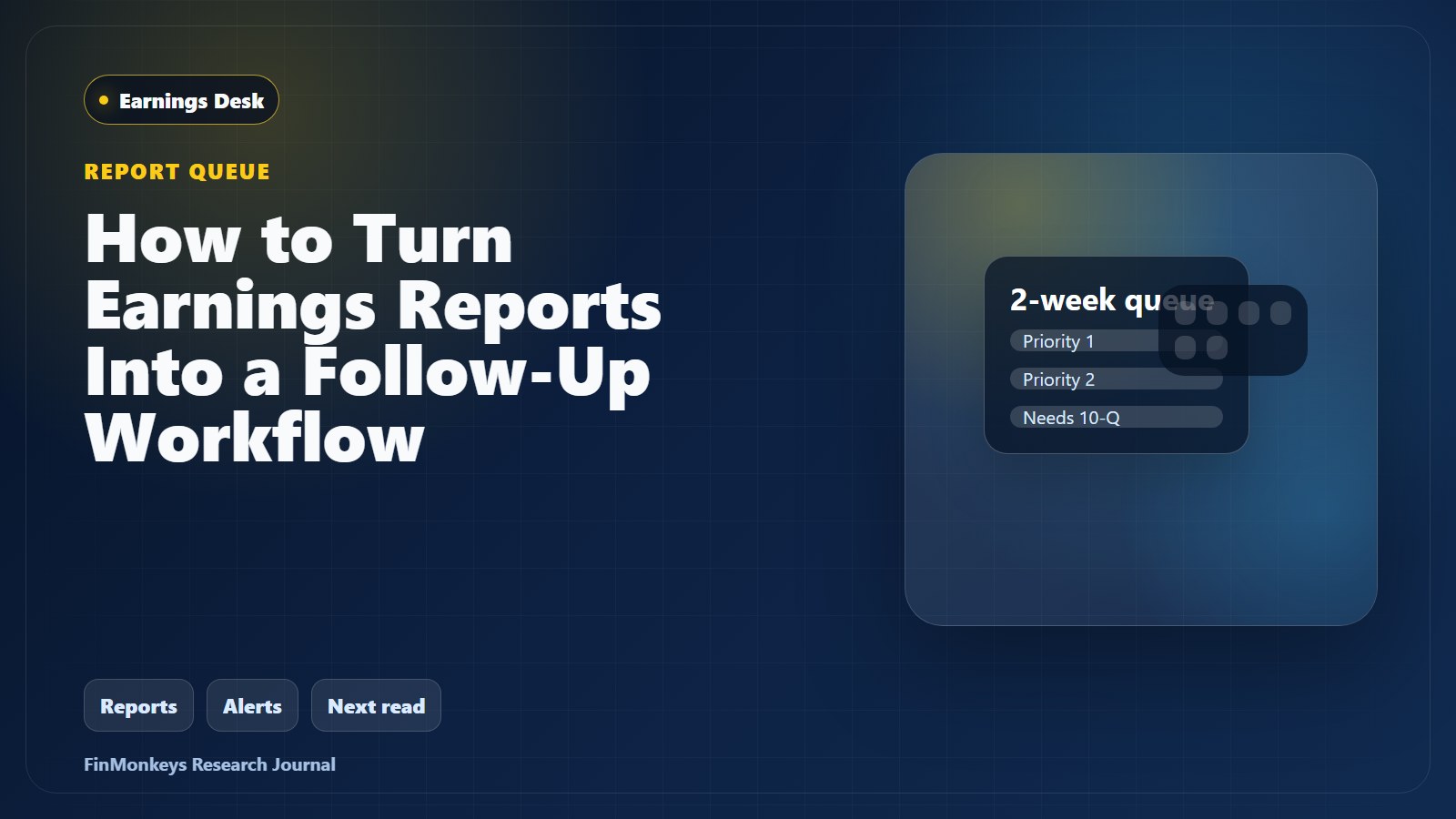 How to Turn Earnings Reports Into a Follow-Up Workflow cover image
