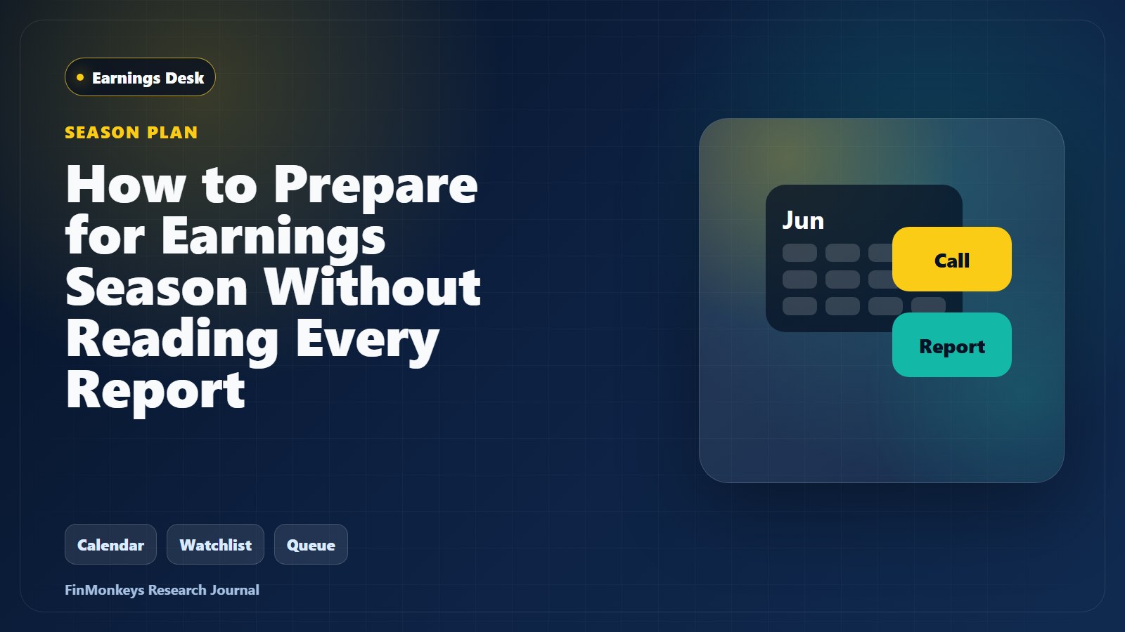 How to Prepare for Earnings Season Without Reading Every Report cover image