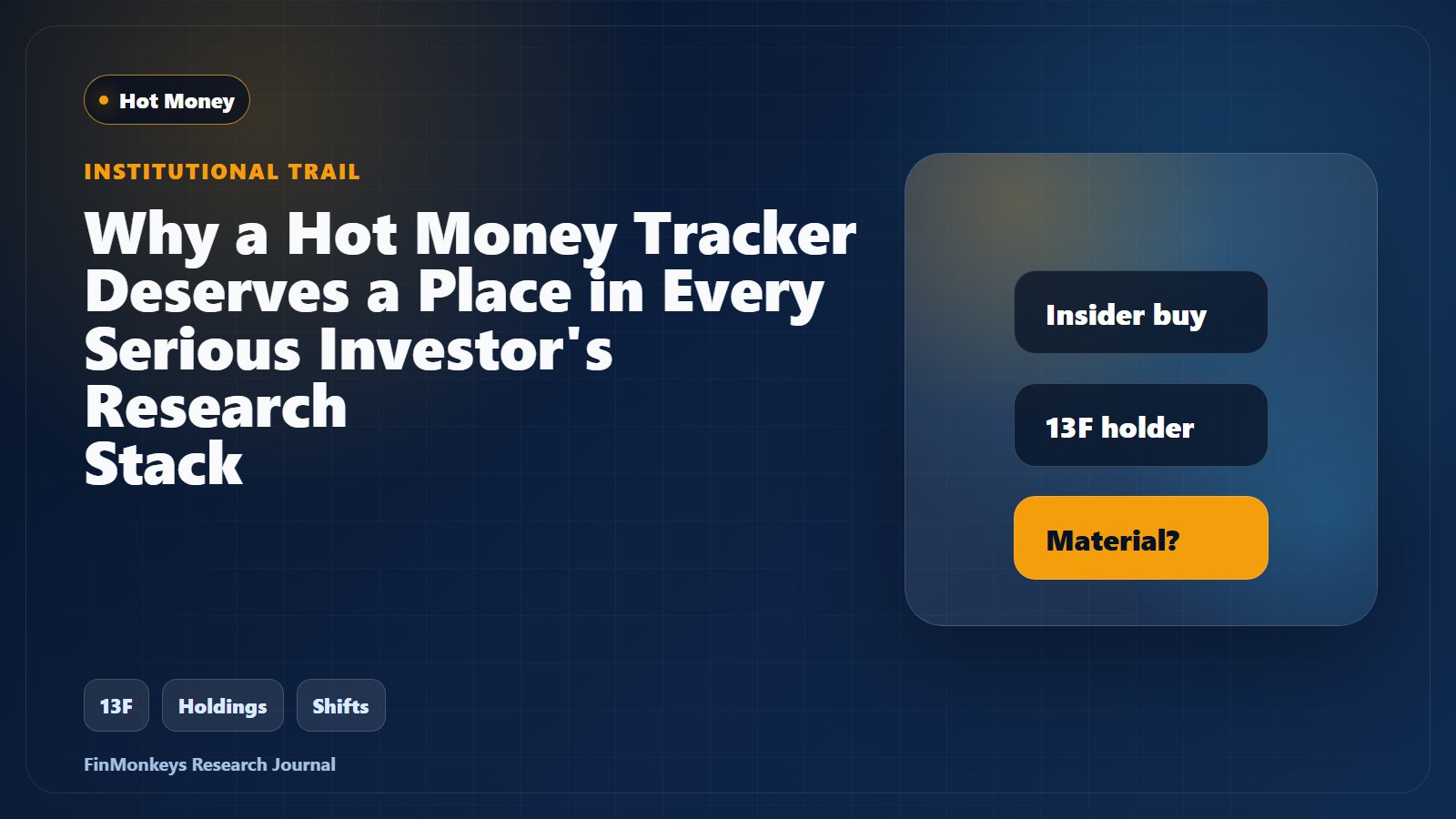 Why a Hot Money Tracker Deserves a Place in Every Serious Investor’s Research Stack cover image